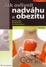 Jak ovlivnit nadváhu a obezitu