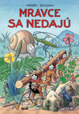 Mravce sa nedajú