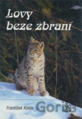 Lovy beze zbraní