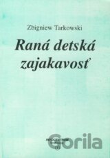 Raná detská zajakavosť