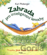 Zahrada pro inteligentní lenochy