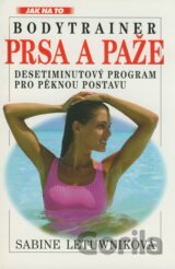 Bodytrainer - Prsa a paže