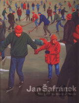Jan Šafránek - Svět lidí / The World of People