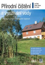 Přírodní čištění a využívání vody v rodinných domech a rekreačních objektech