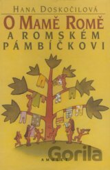 O mamě Romě a romském pámbičkovi