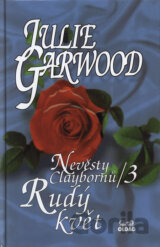 Nevěsty Claybornů/3 - Rudý květ