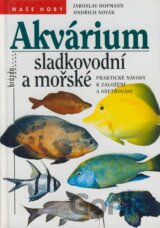 Akvárium sladkovodní a mořské