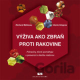 Výživa ako zbraň proti rakovine