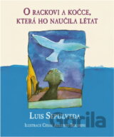 O rackovi a kočce, která ho naučila létat
