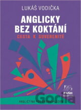 Anglicky bez koktání : cesta k suverenitě