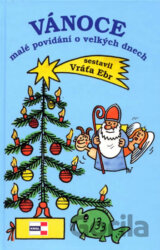 Vánoce malé povídání o velkých dnech