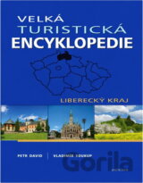 Velká turistická encyklopedie - Liberecký kraj