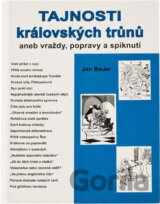 Tajnosti královských trůnů aneb vraždy, popravy a spiknutí