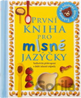 První kniha pro mlsné jazýčky - Sněhobíl