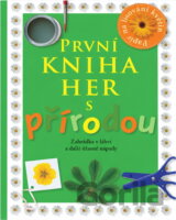 První kniha her s přírodou