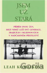 Jsem už stará ?