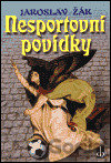 Nesportovní povídky