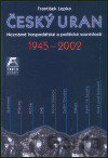 Český uran 1945 - 2002