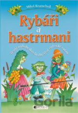 Rybáři a hastrmani