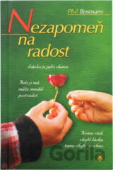 Nezapomeň na radost - P. Bosmans