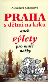 Praha s dětmi na krku