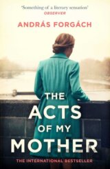 The Acts of My Mother