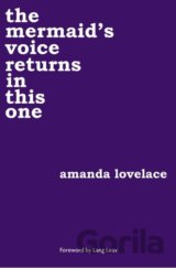 The mermaid's voice returns in this one