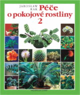 Péče o pokojové rostliny 2
