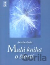 Malá kniha o šťastí