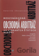 Medzinárodná obchodná arbitráž vo vybraných štátoch Európy