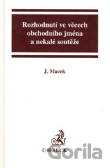 Rozhodnutí  obchodního jména a nekalé soutěže