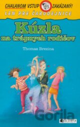 Kúzla na trápnych rodičov
