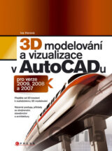 3D modelování a vizualizace v AutoCADu