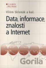 Data, informace, znalosti a Internet