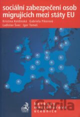 Sociální zabezpečení osob migrujících mezi státy EU
