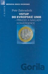 Vstup do Evropské unie - Přínosy a náklady konvergence
