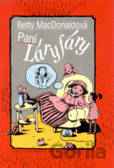 Paní Láryfáry (Betty a Anne MacDonaldová)