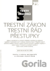 Trestní zákon, Trestní řád, Přestupky
