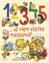 1, 2, 3, 4, 5 ...už viem všetko naspamäť