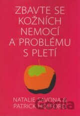 Zbavte se kožních nemocí a problému s pletí