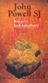 Kto prvý hodí kameňom?
