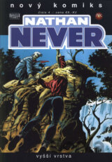 Nathan Never 4 - Vyšší vrstva