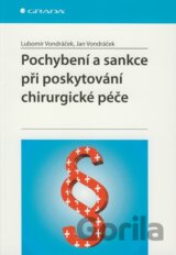 Pochybení a sankce při poskytování chirurgické péče