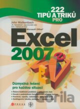 222 tipů a triků pro Microsoft Office Excel 2007