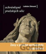 Ochránkyně pražských ulic