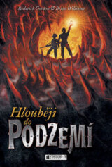 Hlouběji do podzemí