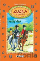 Zuzka a poníci Velký den