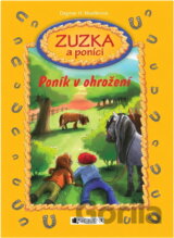 Zuzka a poníci Poník v ohrožení