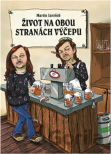 Život na obou stranách výčepu