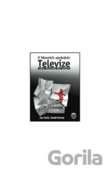 V hlavních zprávách: Televize